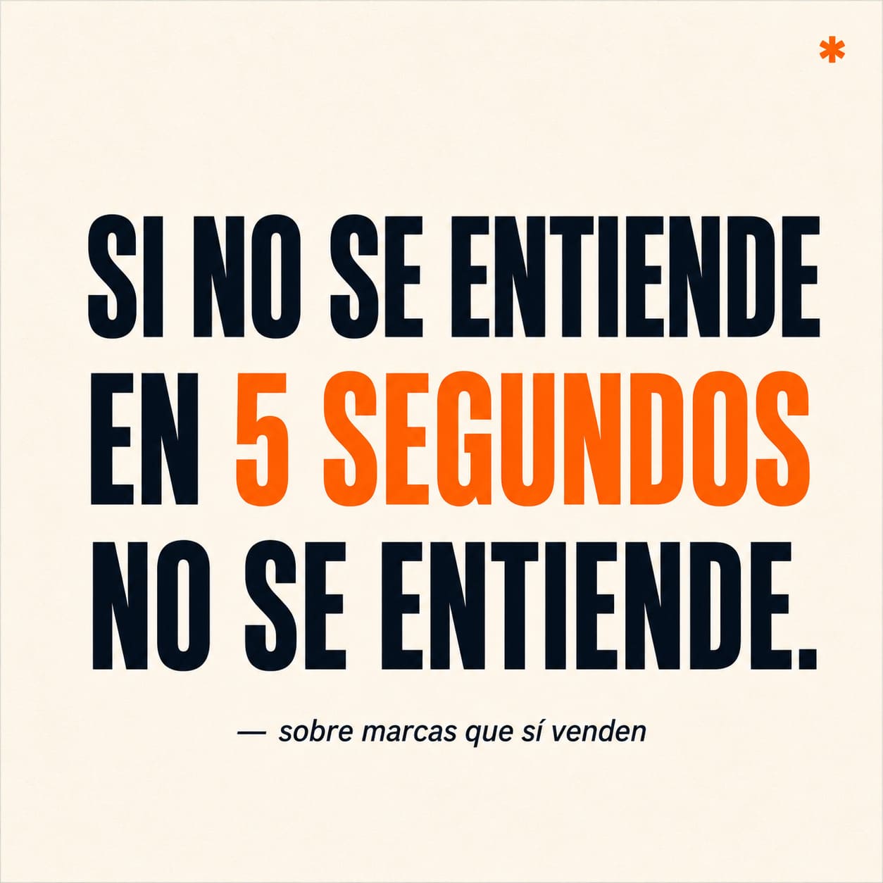 Si no se entiende en 5 segundos, no vende